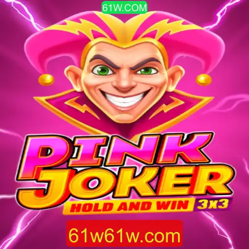 Descubra o Universo de Pinkjoker: Uma Jornada de Emoção e Estratégia na Plataforma 61W.COM